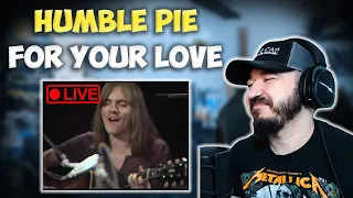 HUMBLE PIE - For Your Love (Live at Beat-Club 1970) | FIRST TIME HEARING REACTION