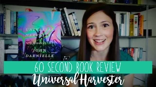 UNIVERSAL HARVESTER BY JOHN DARNIELLE // 60 SECOND BOOK REVIEW