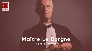 Paroles Vives #1 - Maître Jean-Yves Le Borgne