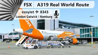 Airbus A319 Gatwick ✈ Hamburg | Showcasing GSX +Commentary [FSX|DX10]