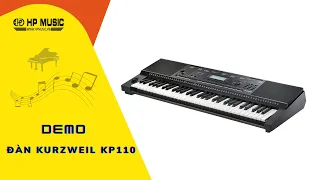 Demo Đàn organ Kurzweil KP 110 - HP MUSIC