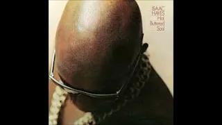 Isaac Hayes: Walk On By single edit from Hot Buttered Soul