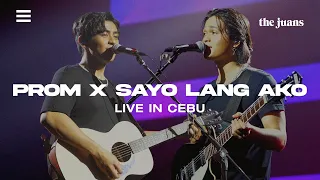 Prom x Sayo Lang Ako (Live in Cebu) - The Juans