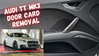 Audi TT MK3 8S Door Card removal replacement How to Video