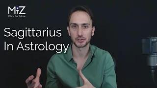 Sagittarius Zodiac Sign in Astrology - Meaning Explained