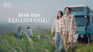 Kiesha Alvaro - Kehadiranmu (Official Music Video)