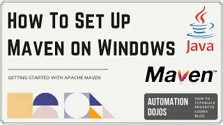 How-To Setup Apache Maven On Windows #maven #java #ADojo