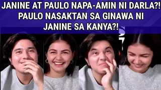 JANINE AT PAULO NAPA-AMIN NI DARLA?! PAULO SUMAMA ANG LOOB KAY JANINE SA GINAWA SA KANYA?!