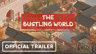 The Bustling World - Official Reveal Trailer