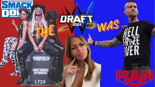 The 2024 WWE Draft Was ...