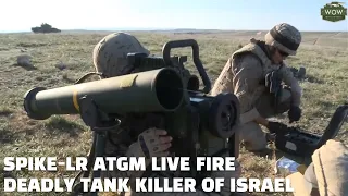 Spike-LR ATGM: Israeli lethality.