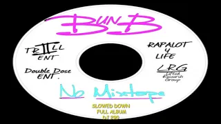 Bun B - No Mixtape Slowed N Bass Boosted DJ 290 [Full Album]