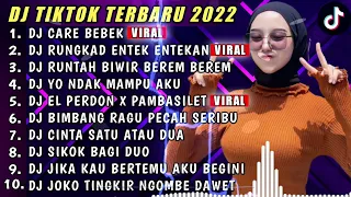 DJ TIKTOK TERBARU 2022 | DJ CARE BEBEK X DJ RUNGKAD | - DJ FUL BAS REMIX