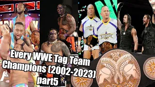 Every WWE Tag Team Champions (2002-2023) part5