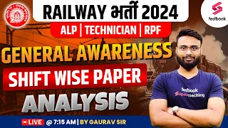 RRB ALP 2024 | GK | RRB ALP GK Shift Wise Paper Anaylsis | RRB ALP GK By Gaurav Sir