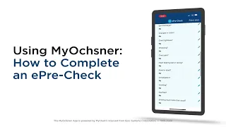 Using MyOchsner: How to Complete an E Pre Check