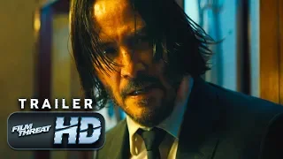 JOHN WICK: CHAPTER 3 - PARABELLUM | Official HD Trailer (2019) | KEANU REEVES | Film Threat Trailers