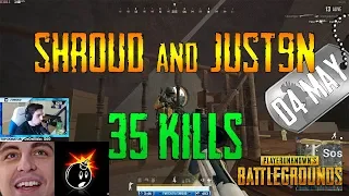 Shroud and Just9n | 35 Kills | PUBG