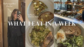 What I eat in a week as a Naturopathic Doctor// Healthy & wholesome meals//  New year intentions