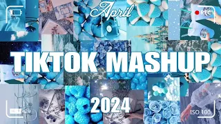 TikTok Mashup April 2024💙💙 (Not Clean)💙💙