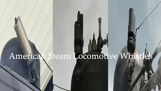 American Steam Locomotive Whistles [Remaster]