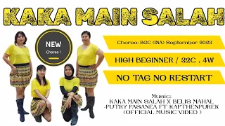 KAKA MAIN SALAH - Line Dance - Choreo: BGC (INA) September 2023