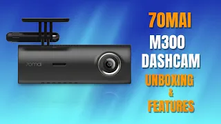 70mai M300 Dashcam - Unboxing & Features
