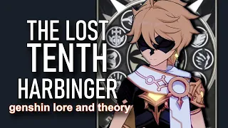 The Lost 10th Harbinger [Genshin Impact Lore and Theory]