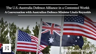 The U.S.-Australia Defence Alliance: A Conversation with Australian Defence Minister Linda Reynolds