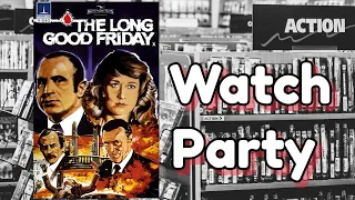 Mob-March The Long Good Friday (1981) 43rd Anniversary Watch Party & Commentary #80smovie