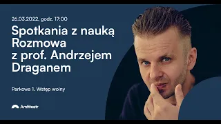 Spotkania z nauką – prof. Andrzej Dragan o fizyce kwantowej