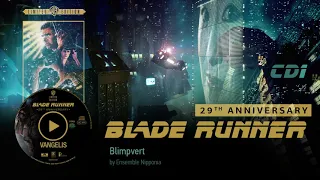 Vangelis: Blade Runner Soundtrack [CD1] - Blimpvert