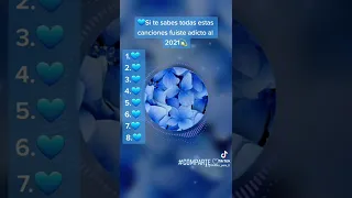 💙Si te sabes estas canciones fuiste adicto al 2021💫