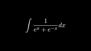 Integral de 1/(e^x + e^-x)