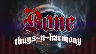 Bone Thugs ~N~ Harmony - Thuggish Ruggish Bone Remix