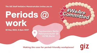 Periods @ work event - Making the case for period-friendly workplaces! (30.05.2023)