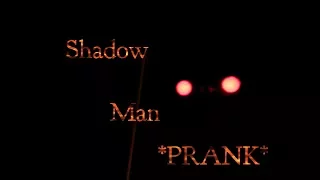 Scary Shadow Man *PRANK* Happy Halloween