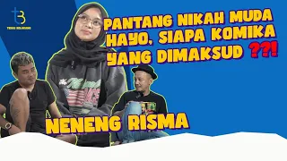 NENENG RISMA : "AWALNYA CUMA CURHAT‼️MALAH JADI PENGEN DEKAT ⁉️" | #terasbelakang EPS. 16