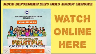 RCCG Live September 2021 Holy Ghost Service