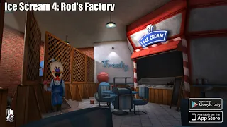 Ice Scream 4: Rod's factory Android Gameplay