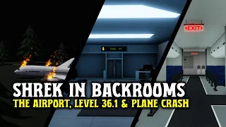 HOW TO BEAT THE AIRPORT, LEVEL 36.1 & PLANE CRASH IN SHREK IN THE BACKROOMS UPDATE | ROBLOX