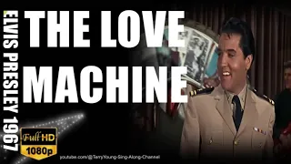 Elvis 1967 The Love Machine 1080 HQ Lyrics