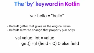 Kotlin - The 'by' keyword in 3 minutes