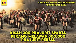 1 Prajurit Sparta Setara Dengan 100 Prajurit Biasa - ALUR CERITA FILM 300