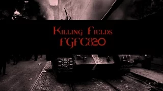 Fgfc820 -  killing fields (Subtitulado español)