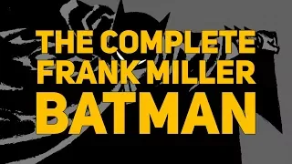 Обзор комикса: The Dark Knight & Complete Frank Miller Batman