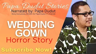 WEDDING GOWN | VIVIAN | PAPA DUDUT STORIES HORROR