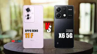 🔥 Duel High Tech! Oppo Reno 11 F vs Poco X6 5G Off in a Smartphone Showdown!