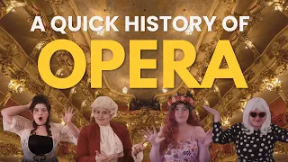 A Quick History of Opera (In 10 minutes!)