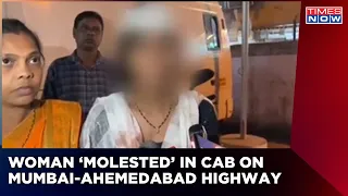 Woman 'Molested' In Palghar In Cab, Her 10-month-old Child Tossed Out Of The Car | Times Now